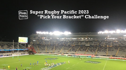Pixel Tees Super Rugby Pacific 2023 "Pick Your Bracket" Challenge